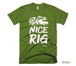 Nice Rig Tee (Unisex)